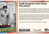 Born in 1915, Vera served as a Staff Sergeant in the Canadian Women’s Army Corps (CWAC) during WWII, part of the 21,624 women who supported the military in various roles. She married Jack McCallum and had two children. Learn more at Markham Museum.